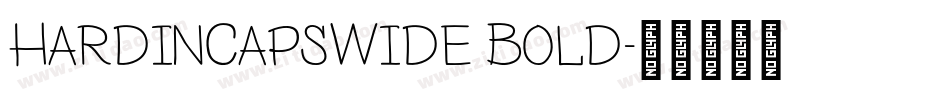 HardinCapsWide Bold字体转换